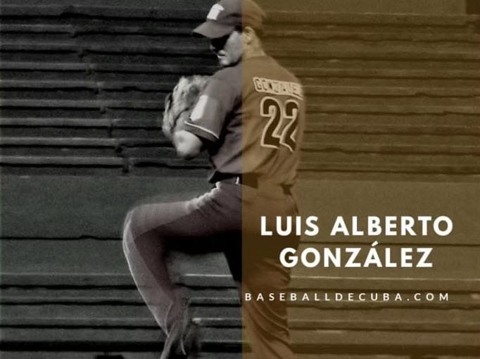 Los subvalorados del béisbol cubano: Luis Alberto González — Metropolitanos